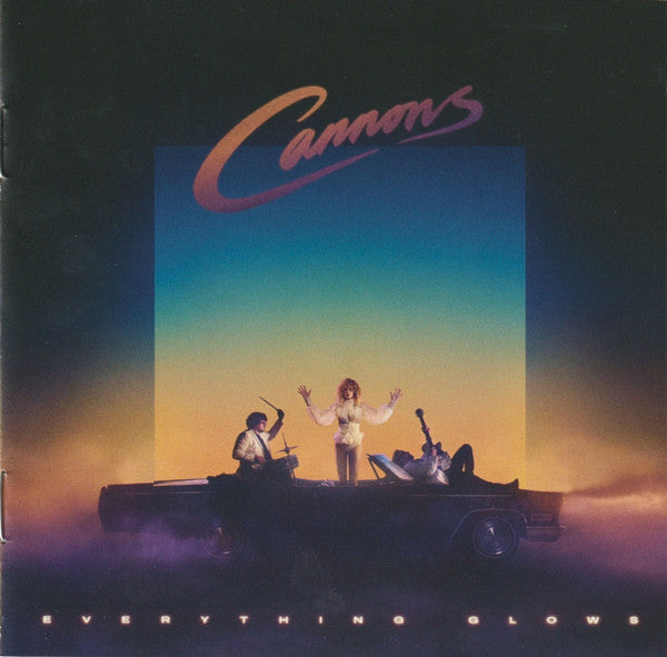 CANNONS - EVERYTHING GLOWS (X)