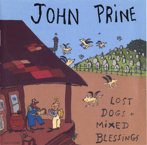 PRINE,JOHN - LOST DOGS + MIXED BLESSINGS