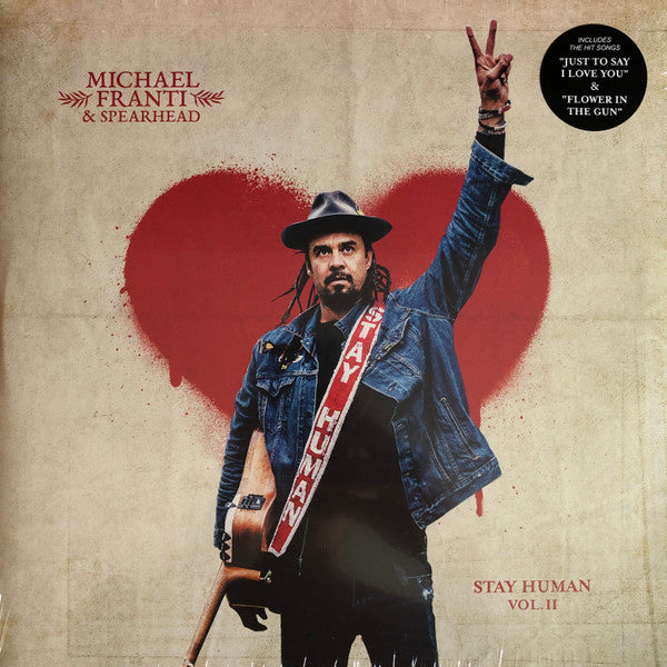 FRANTI,MICHAEL & SPEARHEAD - STAY HUMAN VOL. II