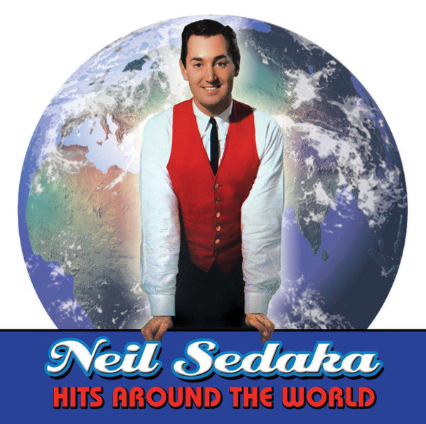 SEDAKA,NEIL - HITS AROUND THE WORLD