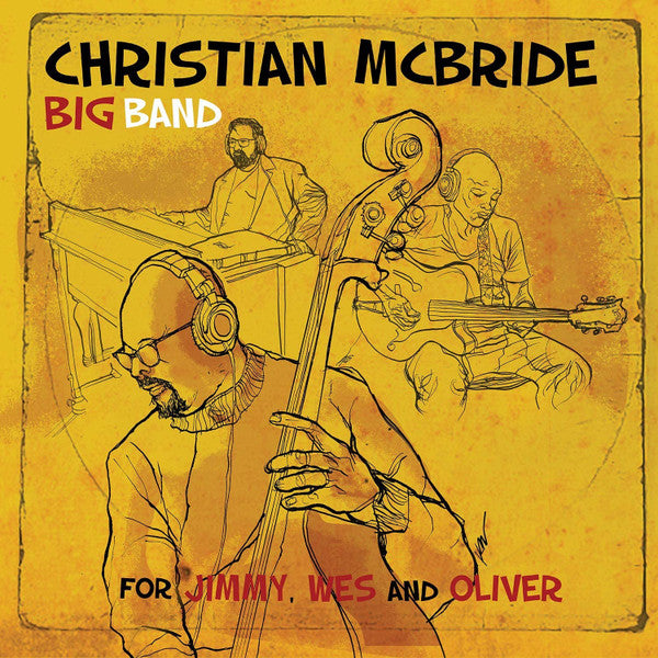 MCBRIDE,CHRISTIAN BIG BAND - FOR JIMMY, WES & OLIVER