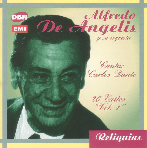 DE ANGELIS,ALFREDO - CANTA CARLOS DANTE: 20 EXITOS VOL.1