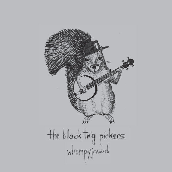 BLACK TWIG PICKERS - WHOMPYJAWED