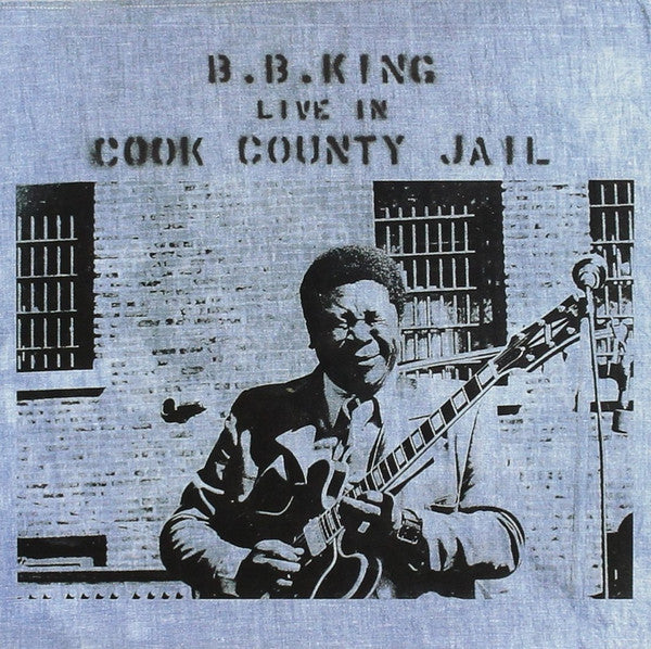 KING B.B. - LIVE IN COOK COUNTY JAIL