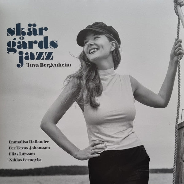 TUVA BERGENHEIM / EMMALISA HALLANDER / PER TEXAS JOHANSSON / ELIAS LARSSON / NIKLAS FERNQVIST - TUVA BERGENHEIM: SKARGARDSJAZZ