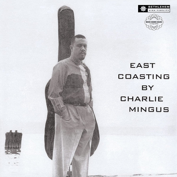 MINGUS,CHARLES - EAST COASTING (2023 REISSUE)