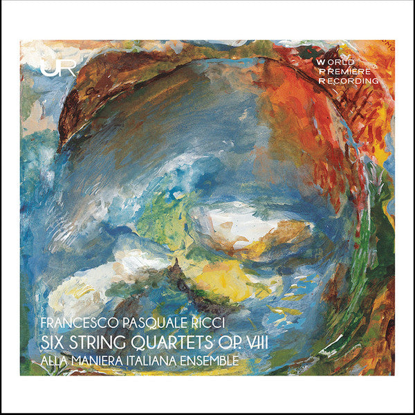 ALLA MANIERA ITALIANA ENSEMBLE - RICCI: 6 STRING QUARTETS, OP. VIII