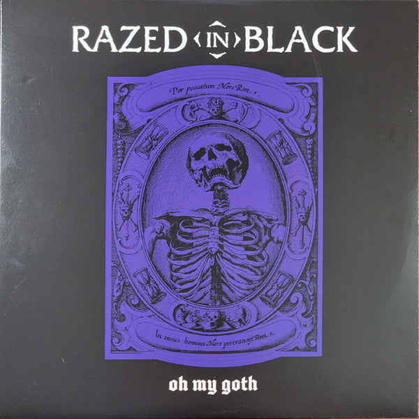 RAZED IN BLACK - OH MY GOTH!