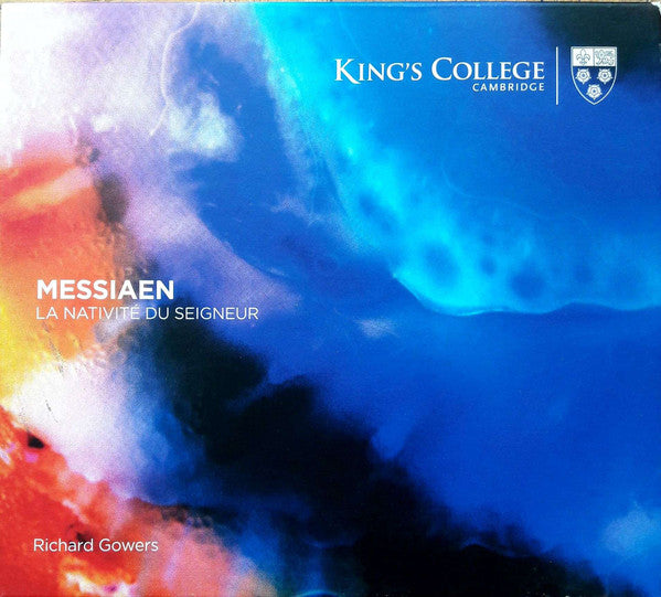 GOWERS,RICHARD - MESSIAEN: LA NATIVITÉ DU SEIGNEUR