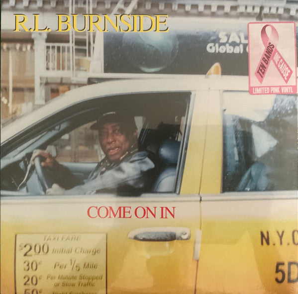 BURNSIDE,R.L. - COME ON IN (PINK VINYL) (TEN BANDS ONE CAUSE)