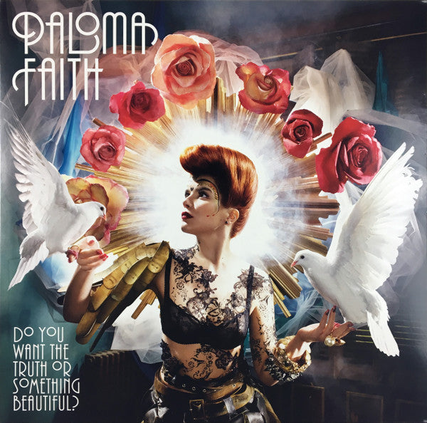 FAITH,PALOMA - DO YOU WANT THE TRUTH OR SOMETHING BEAUTIFUL?
