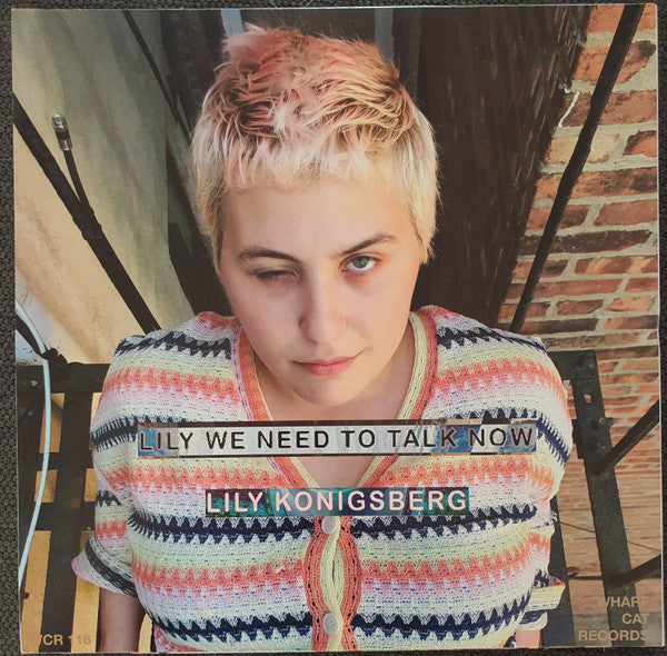 KONIGSBERG,LILY - LILY WE NEED TO TALK NOW