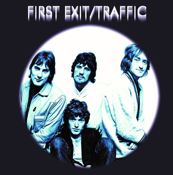 TRAFFIC - FIRST EXIT