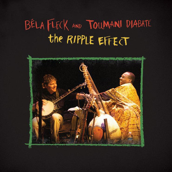 FLECK,BELA & TOUMANI DIABATE - RIPPLE EFFECT (2LP)