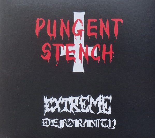 PUNGENT STENCH - EXTREME DEFORMITY
