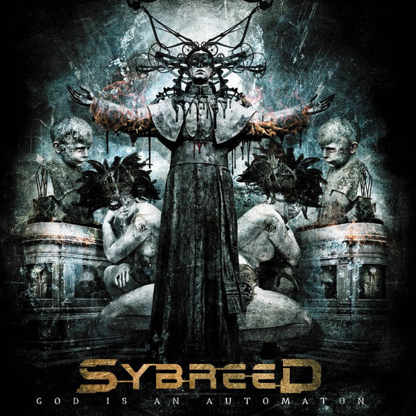 SYBREED - GOD IS AN AUTOMATON