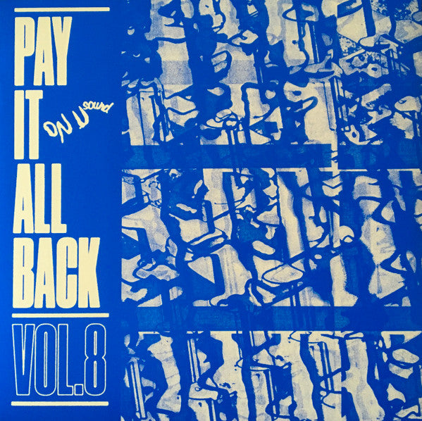 VARIOUS ARTISTS - PAY IT ALL BACK VOL. 8 (BLUE VINYL)