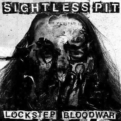 SIGHTLESS PIT - LOCKSTEP BLOODWAR