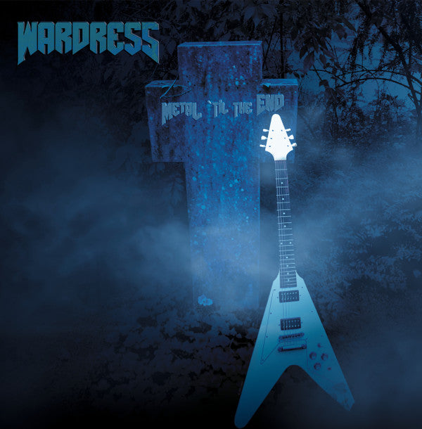 WARDRESS - METAL 'TIL THE END