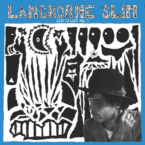 LANGHORNE SLIM - LOST AT LAST VOL.1