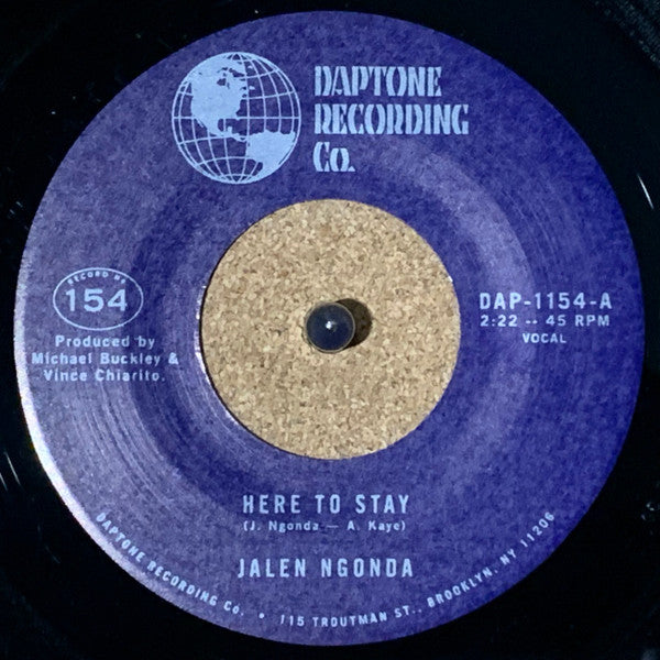 NGONDA JALEN - HERE TO STAY B/W IF YOU DON'T WANT MY LOVE