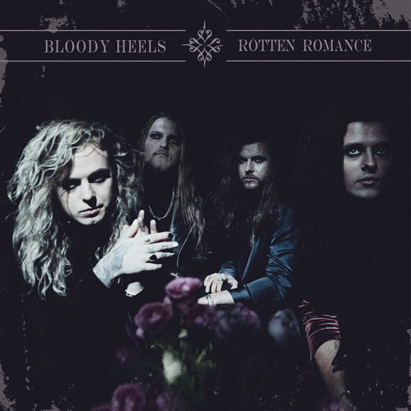 BLOODY HEELS - ROTTEN ROMANCE