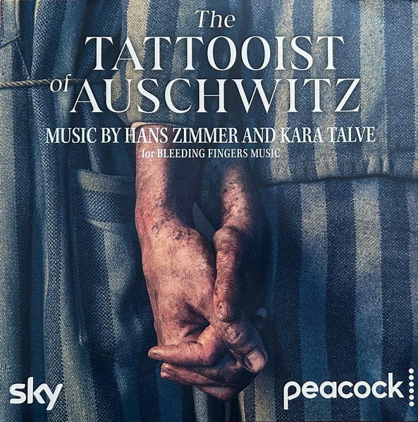 ZIMMER,HANS & KARA TALVE - TATTOOIST OF AUSCHWITZ (OST) (2LP/180G)