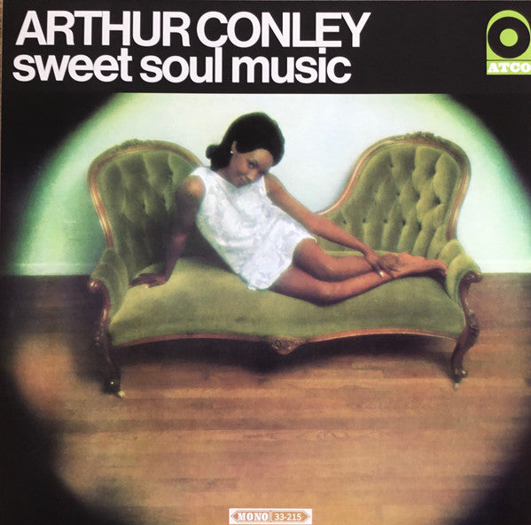 CONLEY,ARTHUR - SWEET SOUL MUSIC
