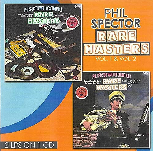 SPECTOR,PHIL; RONETTES; CRYSTALS; DARLENE LOVE - RARE MASTERS VOLUME 1 & 2