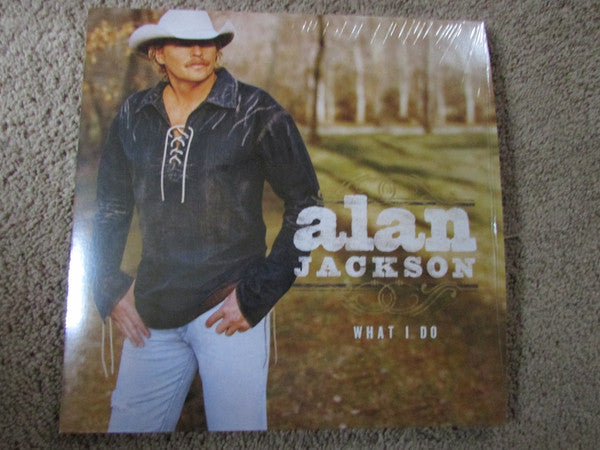 JACKSON,ALAN - WHAT I DO
