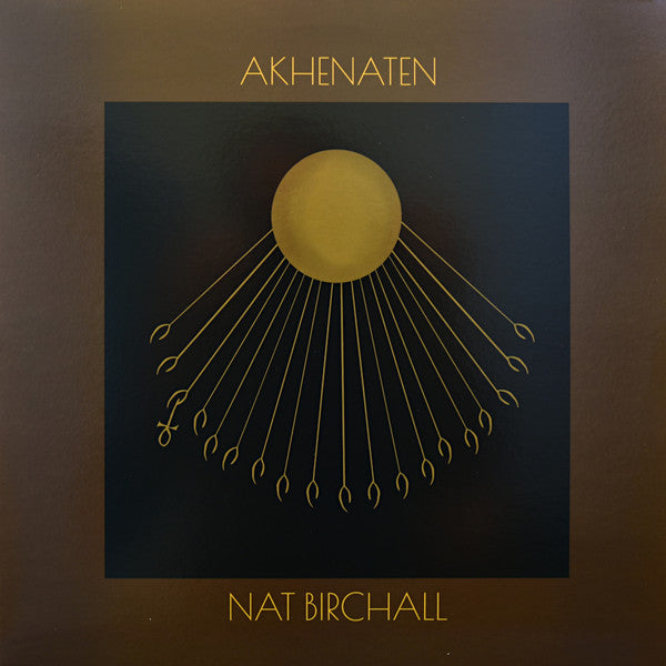 BIRCHALL,NAT - AKHENATEN