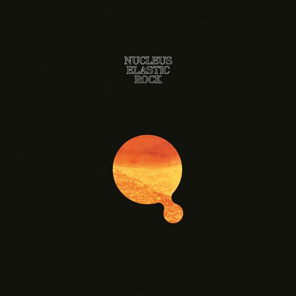 NUCLEUS - ELASTIC ROCK (140G)