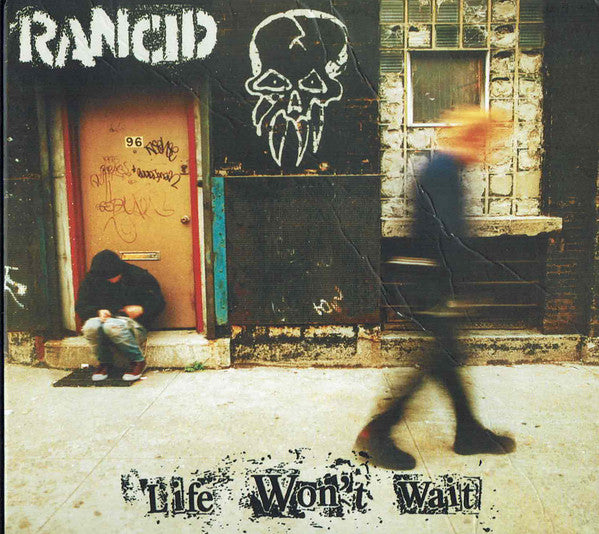 RANCID - LIFE WON'T WAIT