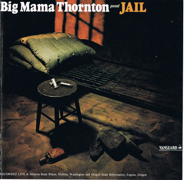THORNTON BIG MAMA - JAIL