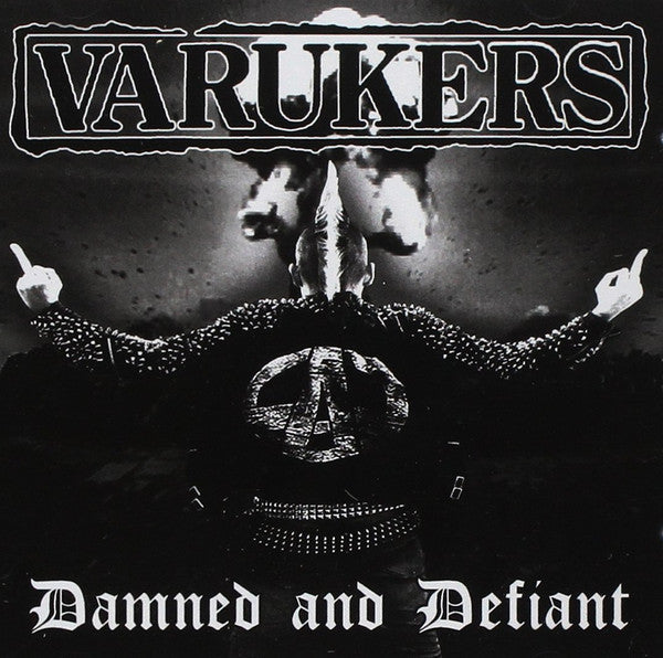 VARUKERS - DAMNED & DEFIANT