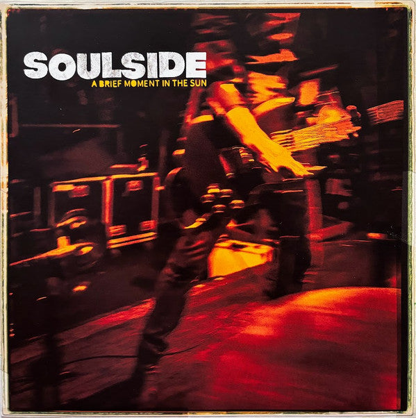 SOULSIDE - BRIEF MOMENT IN THE SUN