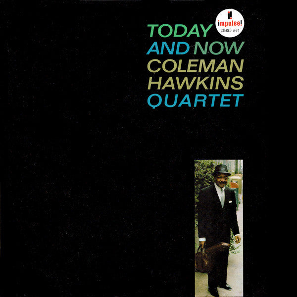 HAWKINS,COLEMAN QUARTET - TODAY AND NOW (VERVE BY REQUEST SERIES)