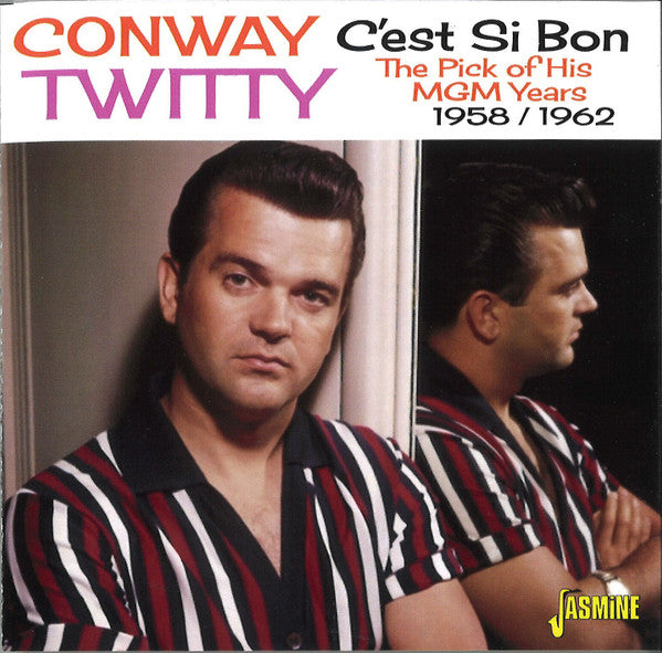 TWITTY,CONWAY - C'EST SI BON-PICK OF HIS MGM YEARS 1958-1962