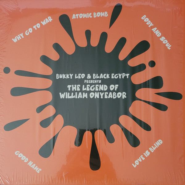 LEO,BUKKY & BLACK EGYPT - LEGEND OF WILLIAM ONYEABOR