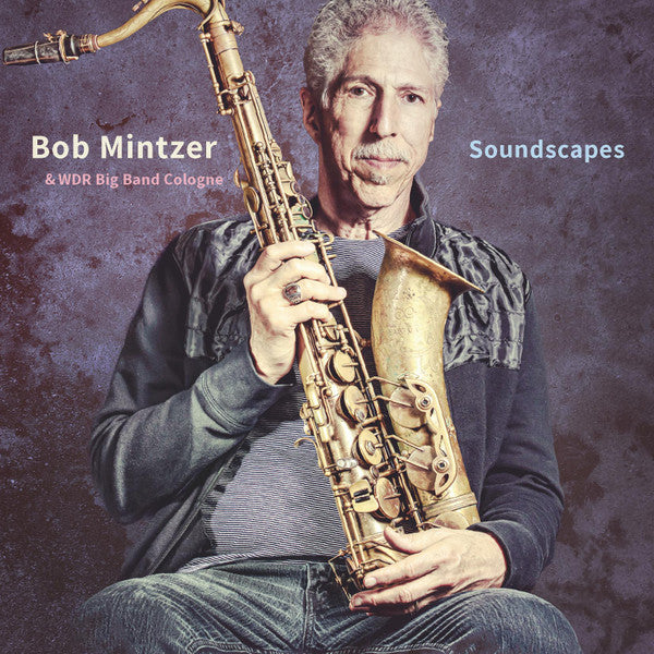 MINTZER,BOB & WDR BIG BAND - SOUNDSCAPES (2LP)