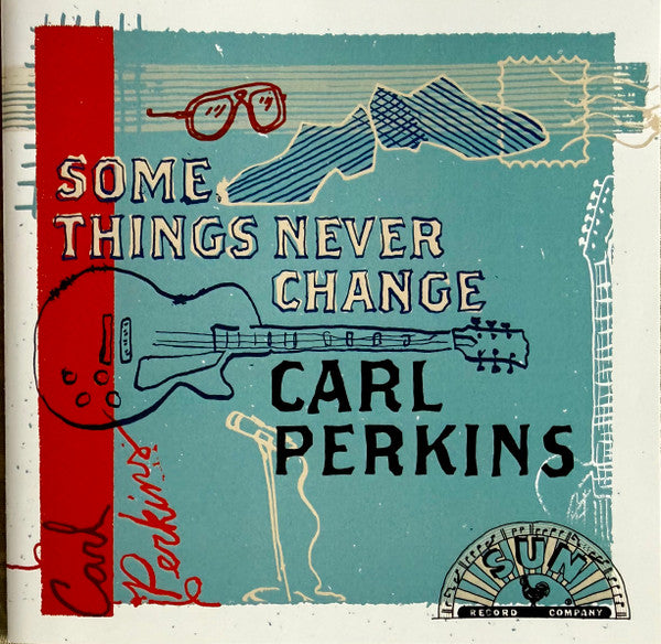 PERKINS CARL - SOME THINGS NEVER CHANGE
