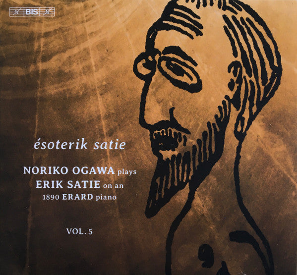OGAWA,NORIKO - SATIE: PIANO MUSIC, VOL. 5 - ESOTERIK SATIE