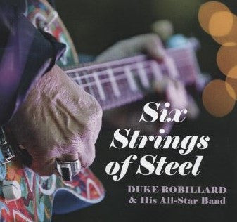 ROBILLARD,DUKE - SIX STRINGS OF STEEL (BLACK VINYL)