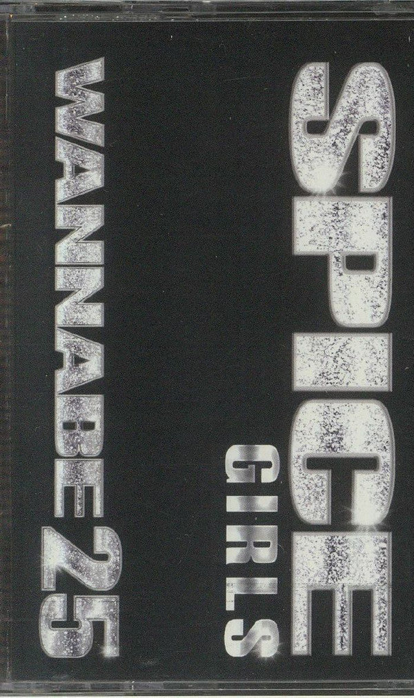 SPICE GIRLS - WANNABE 25 (SILVER CASSETTE)