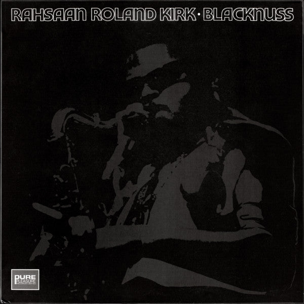 KIRK,RAHSAAN ROLAND - BLACKNUSS