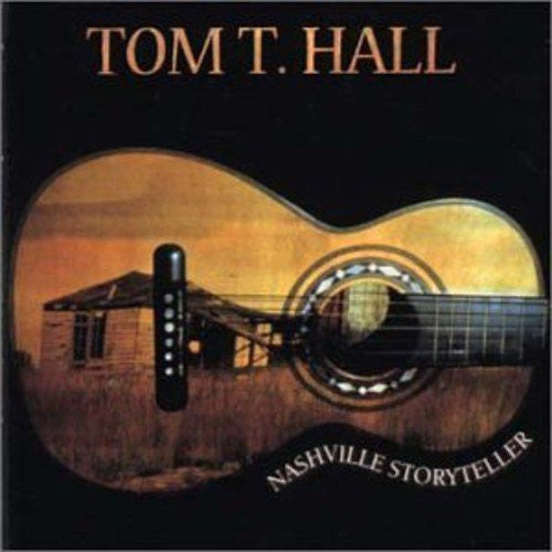 HALL,TOM T - NASHVILLE STORYTELLER