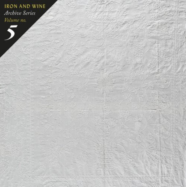 IRON & WINE - ARCHIVE SERIES VOLUME NO. 5: TALLAHASSEE RECORDINGS