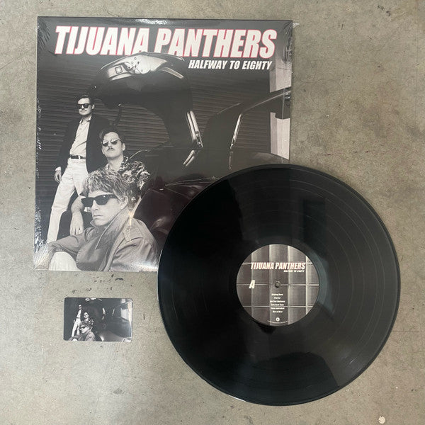 TIJUANA PANTHERS - HALFWAY TO EIGHTY