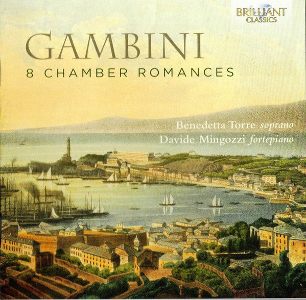 BENEDETTA TORRE; DAVIDE MINGOZZI - GAMBINI: 8 CHAMBER ROMANCES