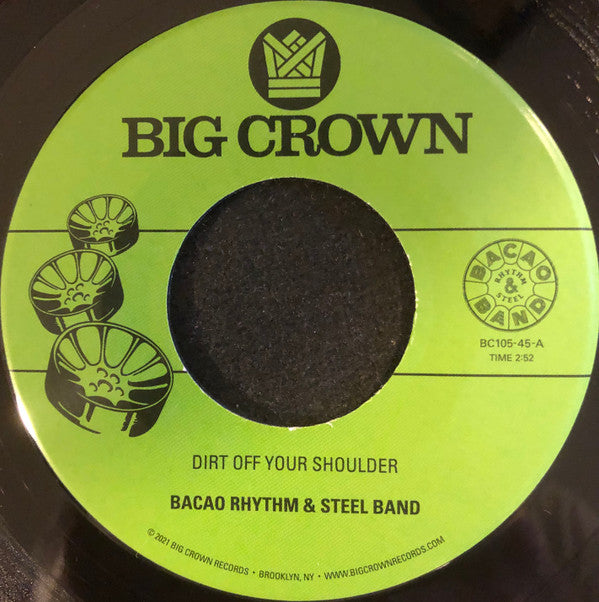 BACAO RHYTHM & STEEL BAND - DIRT OFF YOUR SHOULDER / I NEED SOMEBODY TO LOVE
